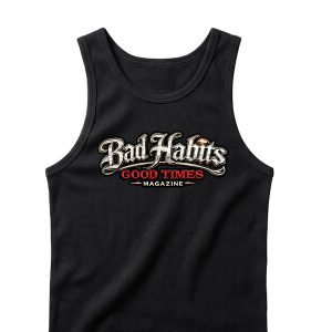 BAD HABITS GOOD TIMES Magazine Logo Black Tank Top – Lowrider Lifestyle Collection